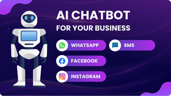 AI Chatbot for Whatsapp, Facebook, Instagram & SMS
